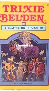 The Mysterious Visitor  - Trixie Belden 04 - Julie Campbell - English