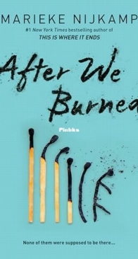 After We Burned - Marieke Nijkamp - English