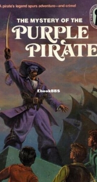 The Mystery of the Purple Pirate - Alfred Hitchcock and The Three Investigators 33 - William Arden - English