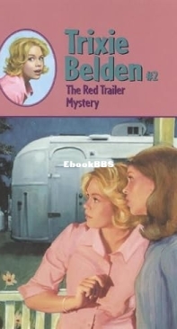 The Red Trailer Mystery   - Trixie Belden 02 - Julie Campbell - English