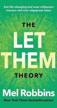 The Let Them Theory - Mel Robbins - Dutch