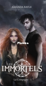 La Compagne - Immortels 01 - Amanda Bayle - French