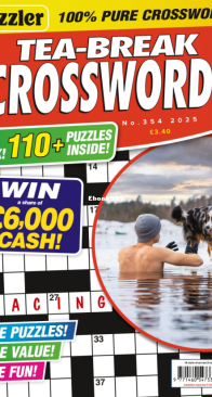 Puzzler - Tea Break Crosswords - Issue 354 - 2025 - English