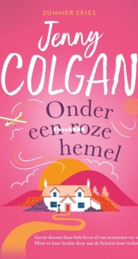Onder Een Roze Hemel - Summer Skies 2 - Jenny Colgan - Dutch