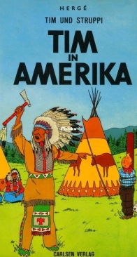 Tim in Amerika - Tim und Struppi 03 - Hergé - German