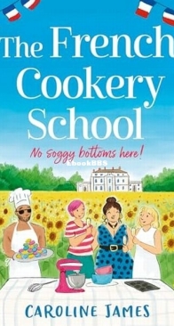 The French Cookery School - Caroline James - English