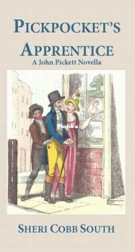 Pickpockets Apprentice - John Pickett Mystery 0.5 - Sheri Cobb South - English
