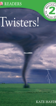 Twisters - DK Readers Level 2. - Kate Hayden - English