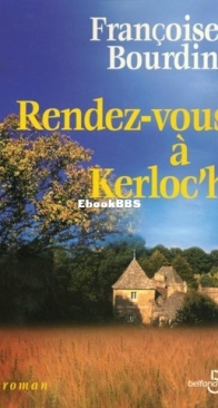 Rendez-Vous A Kerloc'h - Françoise Bourdin - French