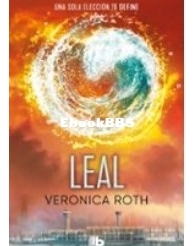 Leal - Divergent 3 - Veronica Roth - Translated Spanish