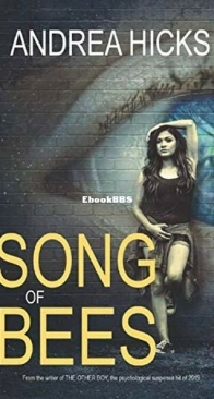 Song of Bees - Andrea Hicks - English