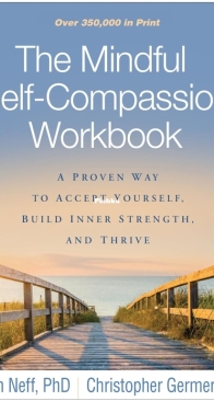 The Mindful Self-Compassion Workbook: A Proven Way to Accept Yourself, Build Inner Strength, and Thrive - Kristin Neff , Christopher Germer - english