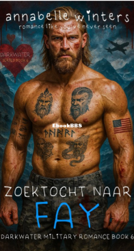 Zoektocht Naar Fay - Team Darkwater 6 - Annabelle Winters - Dutch