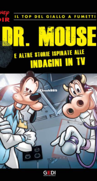 Disney Noir 22 (of 24) - Dr. Mouse - Gedi 2018 - Italian