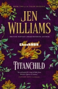 Titanchild - Talon Duology #2 - Jen Williams - English
