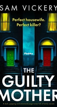 The Guilty Mother - Sam Vickery - English