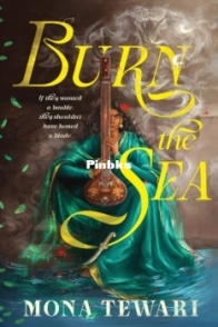 Burn the Sea  - Mona Tewari - English