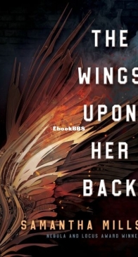 The Wings Upon Her Back - Samantha Mills - English