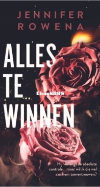 Alles Te Winnen  - Russo-Broers 2 - Jennifer Rowena - Dutch