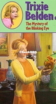 The Mystery of the Blinking Eye   - Trixie Belden 12 - Kathryn Kenny -   English