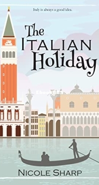 The Italian Holiday - Nicole Sharp - English