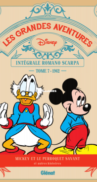 Les grandes aventures Disney - Intégrale Romano Scarpa 07 (of 15)  -  Glénat 2020 - French