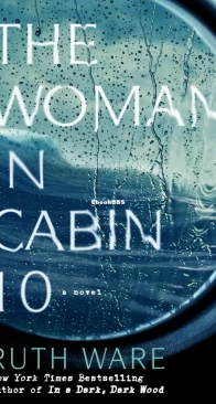 The Woman in Cabin #10 (Lo Blacklock #1) - Ruth Ware - English
