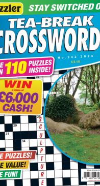 Puzzler - Tea Break Crosswords - Issue 342 - 2024 - English