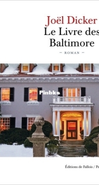 Le Livre Des Baltimore - Marcus Goldman 2 - Joël Dicker - French