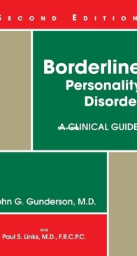 Borderline Personality Disorder: A Clinical Guide - John Gunderson - English