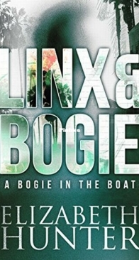A Bogie in the Boat - Linx and Bogie 2 - Elizabeth Hunter - English