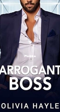Arrogant Boss - Olive Hayle - English
