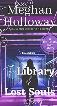 The Library of Lost Souls - Meghan Holloway - English