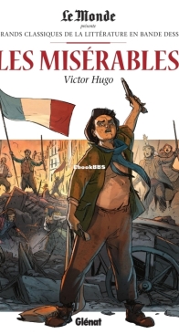 Les Grands Classiques de la Littérature en Bande Dessinée 09 - Les Misérables 2 - Glénat 2017 - French