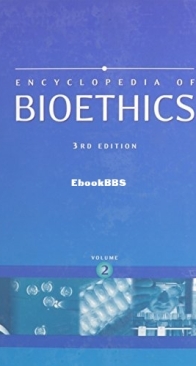Encyclopedia of Bioethics - Volume 2: D-H - Stephen G. Post - English