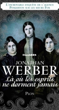 Là Où Les esprits Ne Dorment Jamais - Jonathan Werber - French