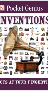 Inventions: Facts at Your Fingertips - DK Pocket Genius - Virien Chopra - English