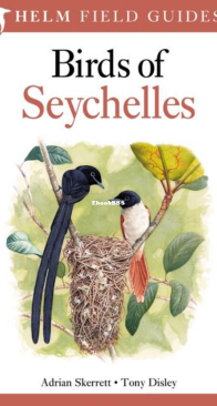 Birds of Seychelles - Helm Field Guides - Adrian Skerrett, Tony Disley - English