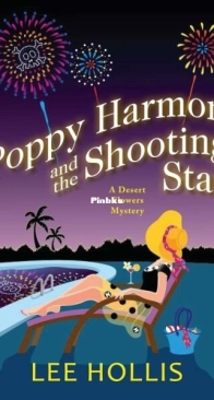 Poppy Harmon and the Shooting Star - A Desert Flowers Mystery 5 - Lee Hollis - English