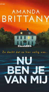 Nu Ben Je Van Mij - Amanda Brittany - Dutch