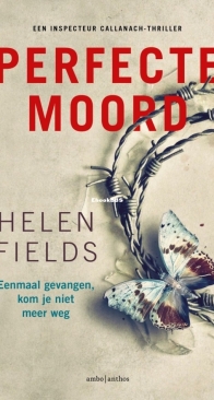 Perfecte Moord - D.I. Callanach 6 - Helen Fields - Dutch