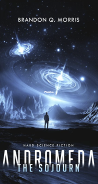 The Sojourn - Andromeda 2 - Brandon Q. Morris - English