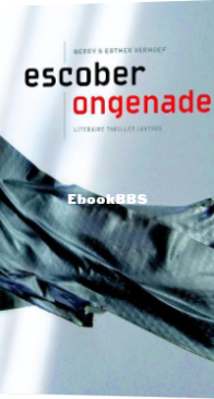 Ongenade - Sil Maier 03 - Escober  (Esther En Berry Verhoef) - Dutch