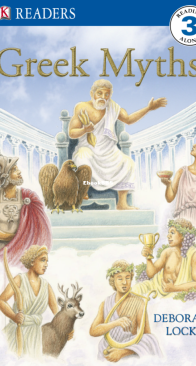 Geek Myths - DK Readers Level 3. - Deboah Lock - English