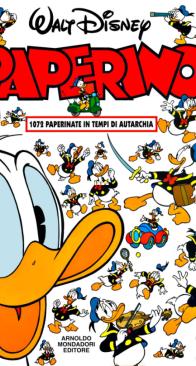 Grandi Fumetti Disney 25 - Paperino, 1072 Paperinate in Tempi di Autarchia - Mondadori 1994 - Italian