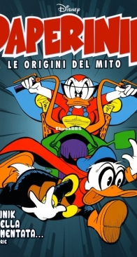 Paperinik Le Origini Del Mito 03 (of 86) - Rizzoli 2019 - Italian