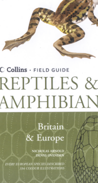 Field Guide to the Amphibians and Reptiles of Britain and Europe - Collins Field Guide - English