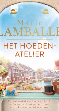 Het Hoedenatelier - De Vrouwen Van Atelier Rosen 1 - Marie Lamballe - Dutch