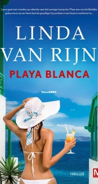 Playa Blanca - Linda van Rijn - Dutch