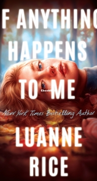 If Anything Happens to Me - Luanne Rice  - English
